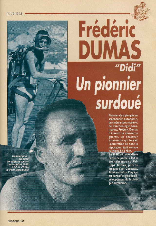 Une biographie de Frdric-Dumas crite par Pierre-Yves Le Bigot. Subaqua, revue de la FFESSM . 